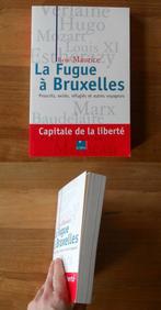 La fugue à Bruxelles (René Maurice) - Proscrits, exilés, Livres, Enlèvement ou Envoi, Utilisé