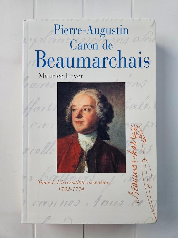 Pierre-Augustin Caron de Beaumarchais - Tome 1 : 1732-1774,, Livres, Histoire mondiale, Utilisé, Europe, 17e et 18e siècles, Enlèvement ou Envoi