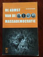 De komst van de massademocratie, Boeken, Studieboeken en Cursussen, Ophalen of Verzenden