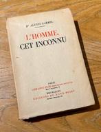 L'Homme, cet inconnu - Dr Alexis Carrel, Enlèvement ou Envoi, Utilisé, Autres sujets/thèmes, Alexis Carrel