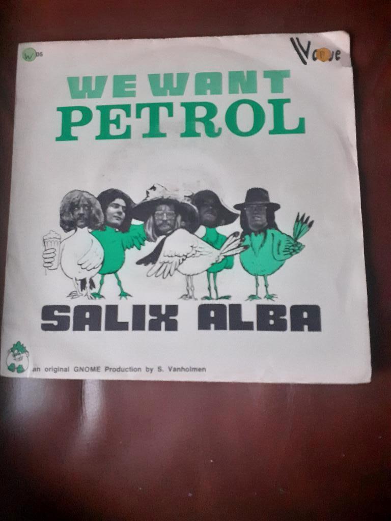 45T Salix Alba : We want petrol (Belpop), Enlèvement ou Envoi