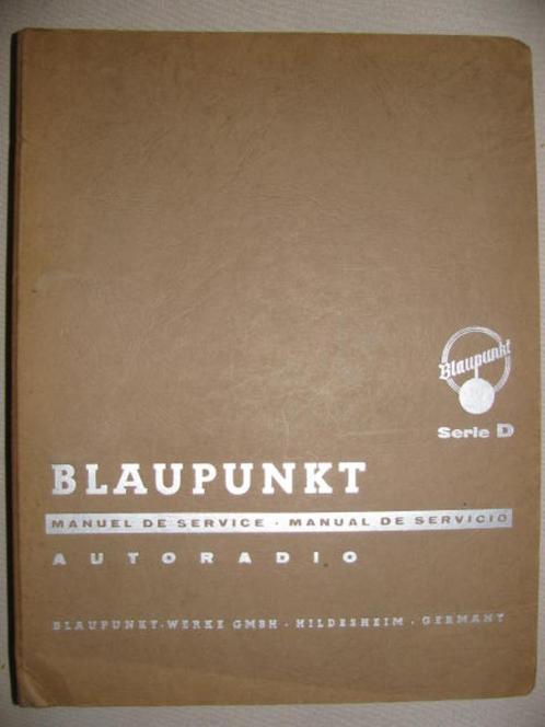 BLAUPUNKT AUTORADIO DOCUMENTATIE Serie D, Collections, Marques automobiles, Motos & Formules 1, Utilisé, Voitures, Enlèvement