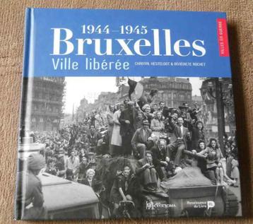 1944 - 1945  Bruxelles ville libérée  (C. Kesteloot & B. Roc beschikbaar voor biedingen
