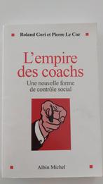 Het imperium van coaches, Boeken, Sociale psychologie, Roland Gori et Pierre Le Coz, Ophalen of Verzenden, Zo goed als nieuw
