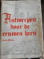 Antwerpen door de eeuwen heen, Boeken, Ophalen of Verzenden