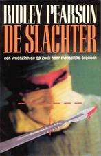 De slachter, door Ridley Pearson, Nieuw, Ophalen of Verzenden, Nederland, Ridley Pearson