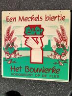 Reclame bord bier Het Bouwerke Mechelen, Verzamelen, Ophalen of Verzenden, Zo goed als nieuw