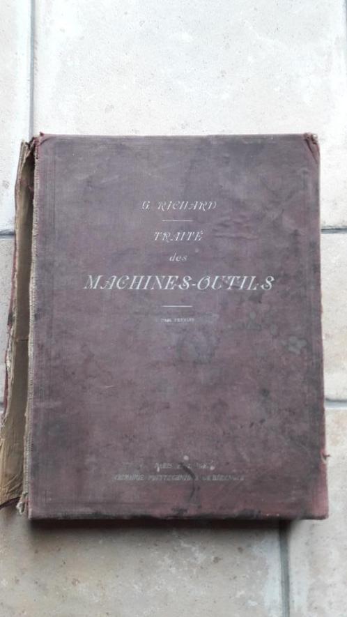 frans boek uit 1895 : traité des  machines-outils, Antiek en Kunst, Antiek | Boeken en Manuscripten, Ophalen