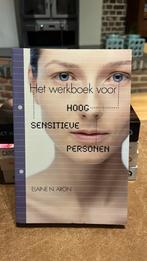 Elaine N. Aron - Het werkboek voor hoog sensitieve personen, Boeken, Ophalen of Verzenden, Elaine N. Aron