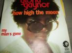 Gloria Gaynor - How high the moon, Cd's en Dvd's, Vinyl Singles, Pop, Gebruikt, Ophalen of Verzenden, 7 inch