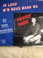 7" Freddy Davis, Ik loop m'n neus maar na, Cd's en Dvd's, Vinyl | Nederlandstalig, Levenslied of Smartlap, Ophalen of Verzenden