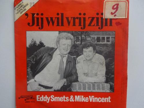 Eddy Smets & Mike Vincent - Jij Wil Vrij Zijn (1971), Cd's en Dvd's, Vinyl Singles, Single, Nederlandstalig, Ophalen of Verzenden