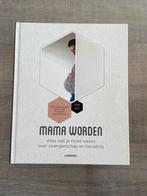 Mama worden - boek, Comme neuf, Enlèvement ou Envoi