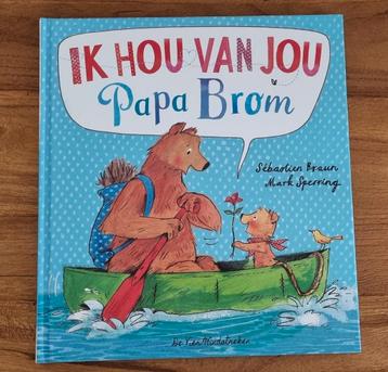 Mark Sperring - Ik hou van jou, Papa Brom beschikbaar voor biedingen