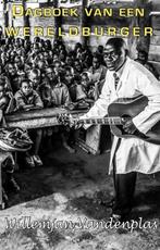 Te Koop Boek DAGBOEK VAN EEN WERELDBURGER W. Vandenplas, Gelezen, W. Vandenplas, Maatschappij en Samenleving, Ophalen of Verzenden