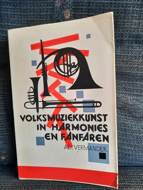 Volksmuziekkunst in harmonies en fanfares 1959, Livres, Musique, Utilisé, Autres sujets/thèmes, Enlèvement ou Envoi