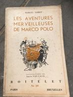 M. Lobet - aventures merveilleuses de marco polo - Roitelet, Antiek en Kunst, Ophalen of Verzenden