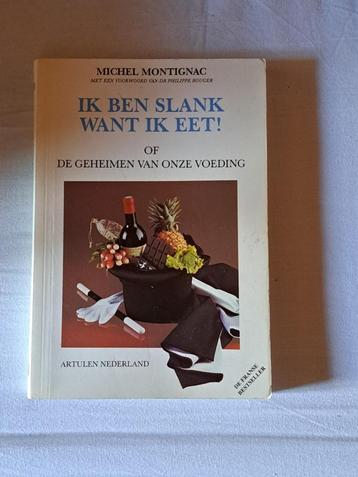 Ik ben slank want ik eet!