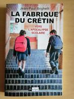 La fabrique du crétin : Vers l'apocalypse scolaire, Boeken, Essays, Columns en Interviews, Ophalen of Verzenden