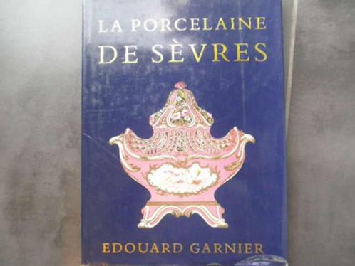 GARNIER Edouard La Porcelaine de Sèvres livre livre de luxe, Collections, Porcelaine, Cristal & Couverts, Comme neuf, Enlèvement ou Envoi