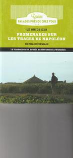Le guide des promenades sur les traces de Napoléon, Nieuw, Overige merken, Nathalie Demain, Ophalen of Verzenden