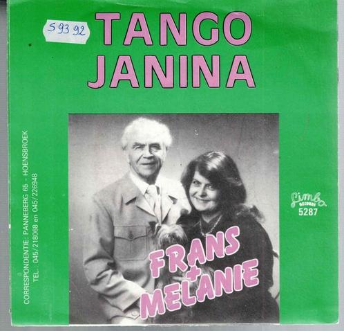 Vinyl, 7"   -    Frans + Melanie / Frans + Albert – Tango Ja, Cd's en Dvd's, Vinyl | Overige Vinyl, Overige formaten, Ophalen of Verzenden