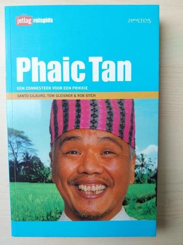 Phaic Tan - Een zonnesteek voor een prikkie