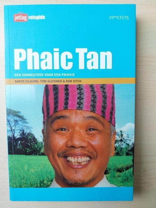 Phaic Tan - Een zonnesteek voor een prikkie, Boeken, Humor, Zo goed als nieuw, Verhalen, Ophalen of Verzenden
