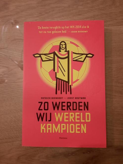 Zo werden wij wereldkampioen - Patrick Bernhart en Joost Hou, Boeken, Sportboeken, Zo goed als nieuw, Balsport, Ophalen of Verzenden