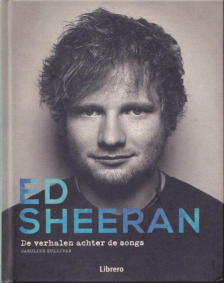 Ed Sheeran - De verhalen achter de songs, Boeken, Muziek, Artiest, Ophalen of Verzenden