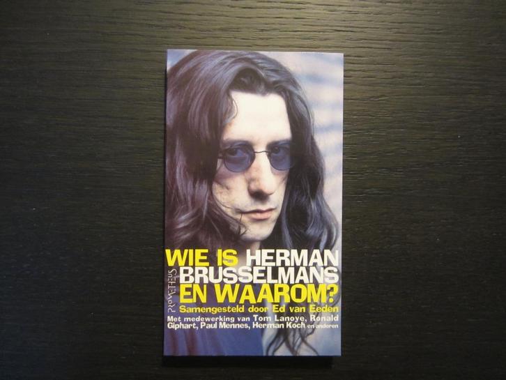 Wie is Herman Brusselmans en waarom? Ed van Eeden en anderen, Boeken, Literatuur, België, Ophalen of Verzenden