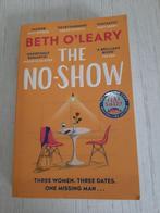 Beth O´Leary : The No-Show, Ophalen of Verzenden, Zo goed als nieuw, Beth O´Leary, Europa overig
