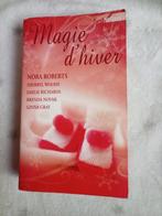 Livre magie d hiver Nora Roberts sherryl Woods E Richards, Ophalen of Verzenden, Harlequin