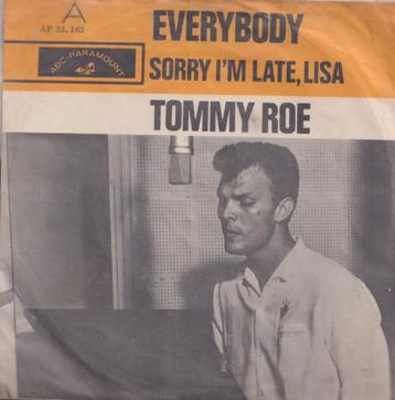 Tommy Roe – Everybody / Sorry I’m late, Lisa – Single beschikbaar voor biedingen