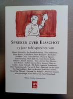 Spreken over Elsschot. 15 jaar tafelspeeches, Ophalen of Verzenden, Zo goed als nieuw, België, Willem Elsschot