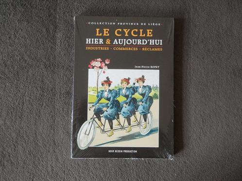 Le cycle hier & aujourd'hui (Jean-Pierre Ropet) - Liège, Boeken, Geschiedenis | Nationaal, Ophalen of Verzenden