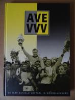 Maurice Ambaum Ave VVV 50 jaar betaald voetbal in Noord-Limb, Boeken, Balsport, Diverse auteurs, Ophalen of Verzenden, Zo goed als nieuw