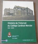 Internat du Collège Cardinal Mercier - Braine - l' Alleud, Ophalen of Verzenden, Gelezen