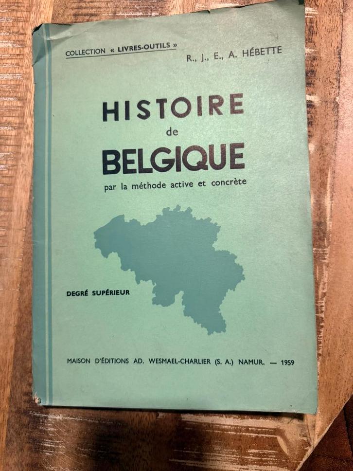 manuel ancien : Histoire de Belgique - Hébette, Antiquités & Art, Antiquités | Livres & Manuscrits, Enlèvement ou Envoi