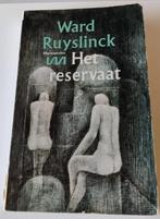 Het reservaat., Boeken, Ophalen of Verzenden, Gelezen, Ward Ruyslinck