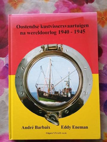 Oostendse kustvissersvaartuigen na wereldoorlog 1940-1945 disponible aux enchères