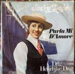 Single JACKY LAFON - PARLA MI D'AMORE, Cd's en Dvd's, Vinyl | Nederlandstalig, Ophalen of Verzenden, Gebruikt, Overige genres
