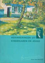 Herinneringen uit kinderjaren en jeugd, Boeken, Geschiedenis | Stad en Regio, Ophalen of Verzenden, Gelezen