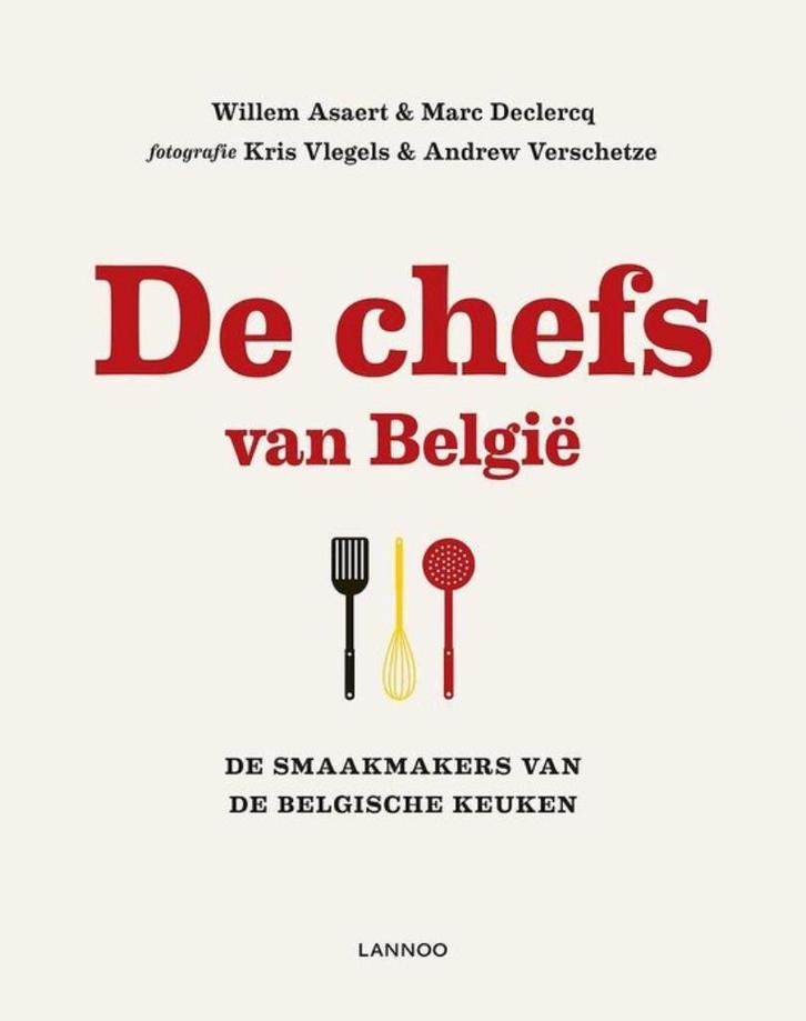 boek: de chefs van België/Willem Asaert & Marc Declercq, Boeken, Kookboeken, Zo goed als nieuw, Ophalen of Verzenden