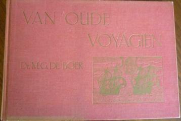 Van oude voyagiën - Dr. M.G. de Boer(ca.1930, 3e druk) beschikbaar voor biedingen