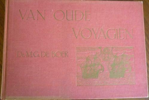 Van oude voyagiën - Dr. M.G. de Boer(ca.1930, 3e druk), Antiek en Kunst, Antiek | Boeken en Manuscripten, Ophalen of Verzenden