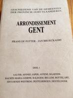 Geschiedenis van de gemeenten,  arrondissement Gent, deel 1, Ophalen of Verzenden, Gelezen, Frans de Potter