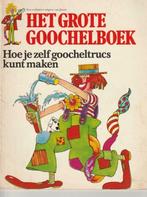 Het grote goochelboek - Hoe je zelf goocheltrucs kunt maken, Ophalen of Verzenden, Zo goed als nieuw