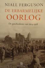 De erbarmelijke oorlog. De geschiedenis van 1914-1918, Boeken, Ophalen of Verzenden