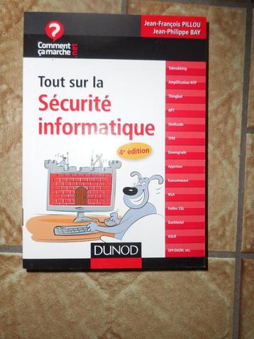Tout sur la sécurité informatique - 4e éd. beschikbaar voor biedingen